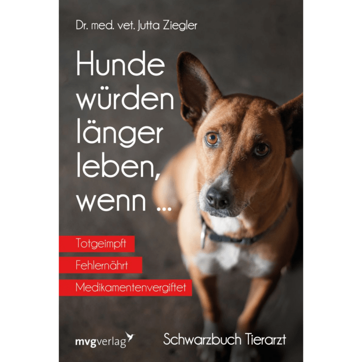 Buch "Hunde würden länger leben, wenn ..." von Jutta Ziegler